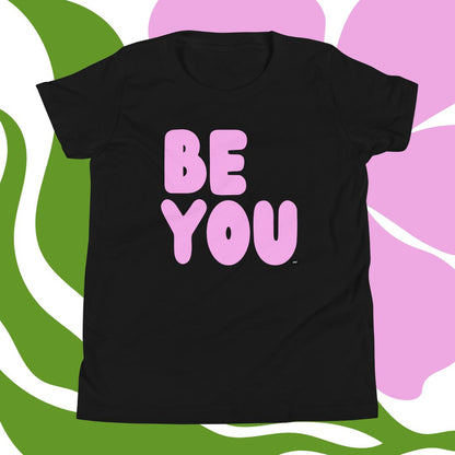 Be You Kids in Pink Unisex T-Shirt - Available in Assorted Colors