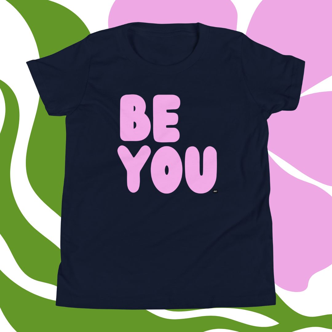 Be You Kids in Pink Unisex T-Shirt - Available in Assorted Colors
