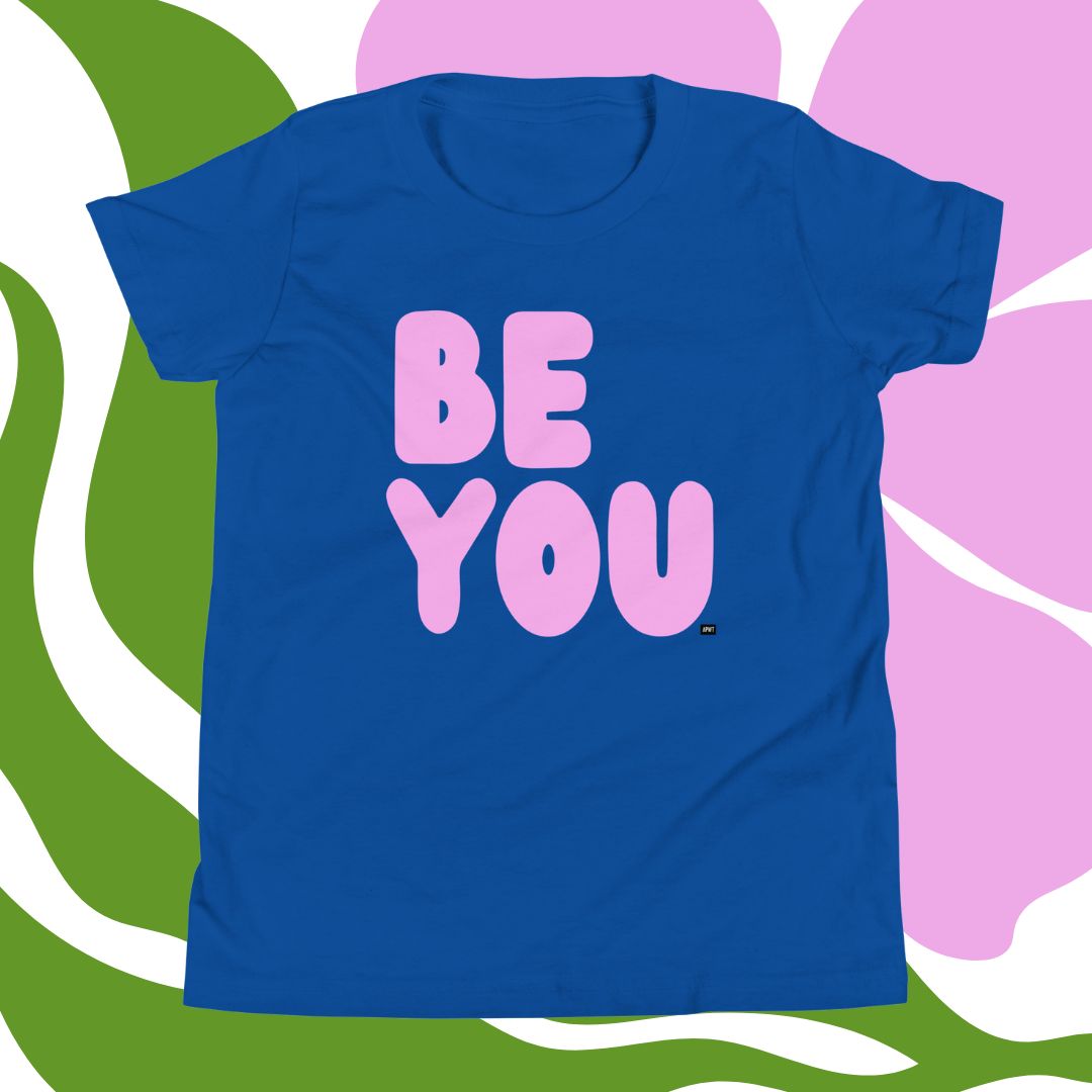 Be You Kids in Pink Unisex T-Shirt - Available in Assorted Colors