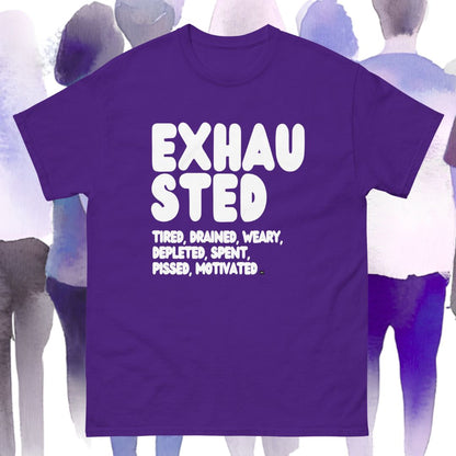 Exhausted in Purple Unisex T-Shirt