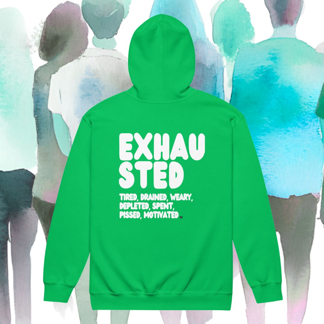 Green hoodie with 'Exhausted' text on a colorful abstract background