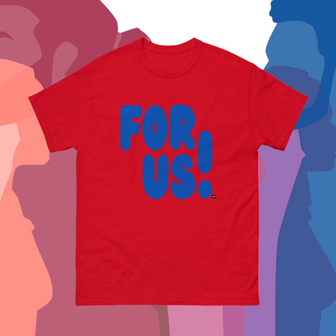 For Us in Red and Blue Unisex T-Shirt