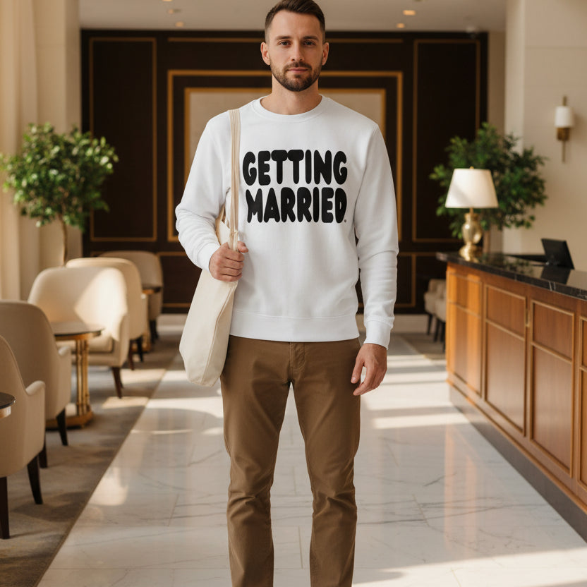 Getting Married Premium Unisex Crew Neck White Sweatshirt