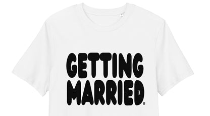 The APWT Gift Shop's Getting Married Premium Unisex White T-Shirt from the APWT Wedding Shop and the Premium Basics Collection