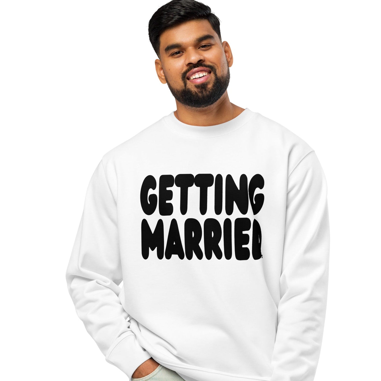 Man wearing Getting Married Premium Unisex Crew Neck White Sweatshirt from the APWT Gift Shop