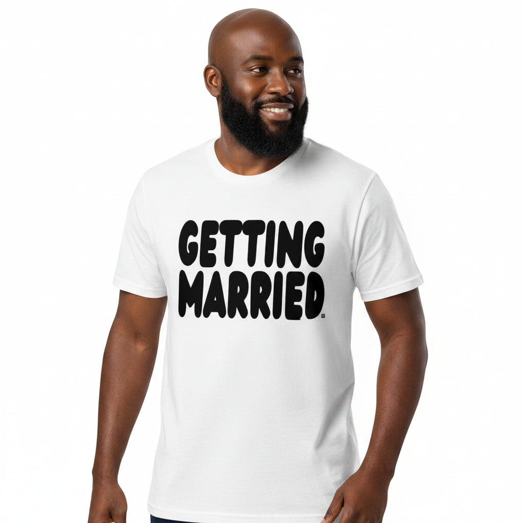 Getting Married Premium Unisex White T-Shirt