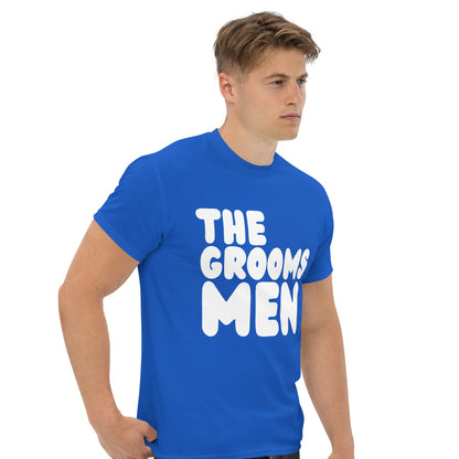 The Groomsmen Unisex T-Shirt - Available in Assorted Colors
