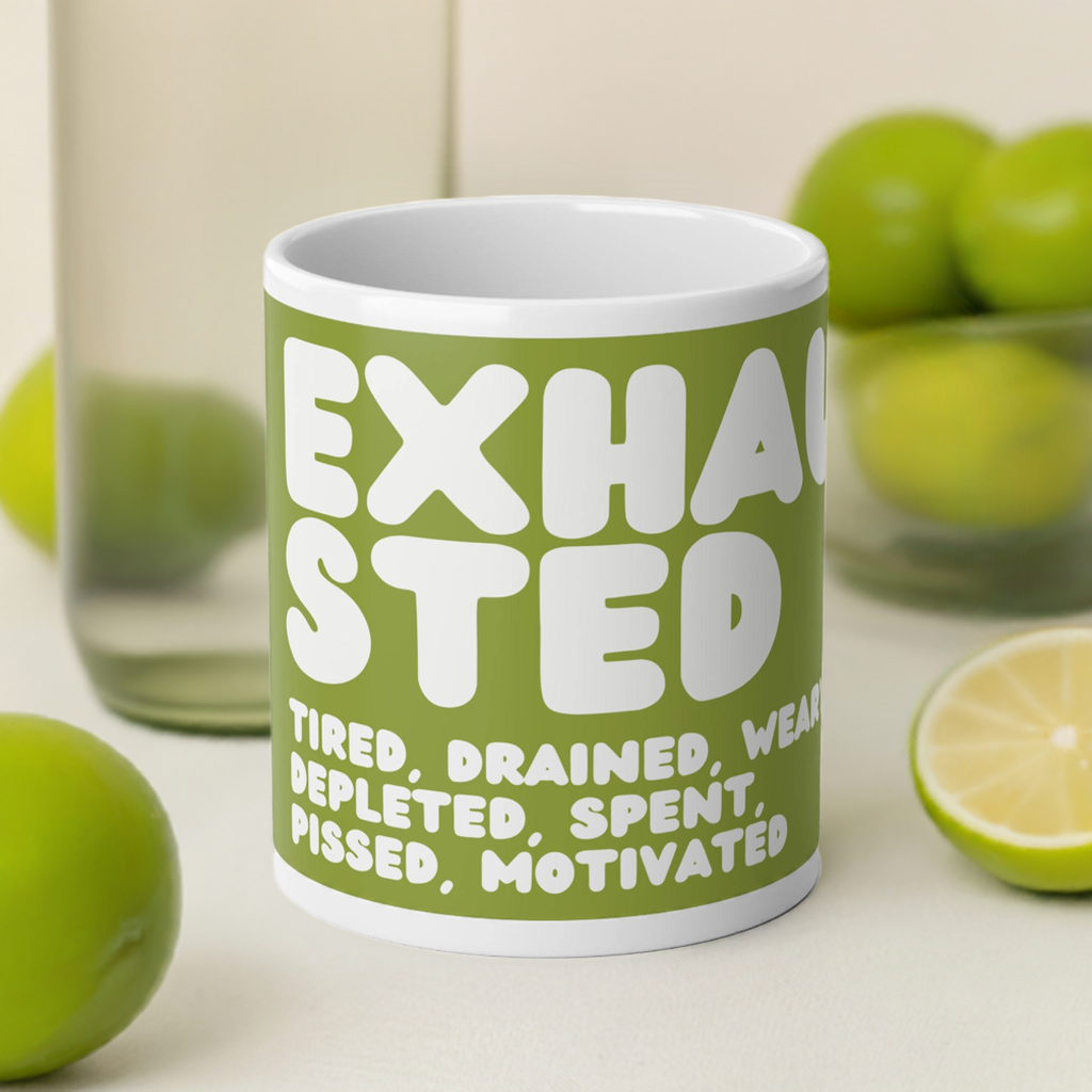 Exhausted in Green Jumbo Mug - 20oz Mug