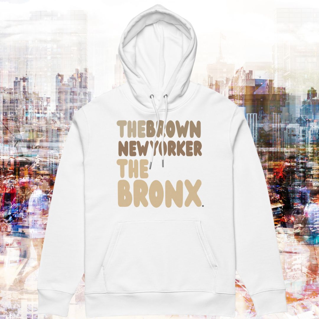 The Brown New Yorker The Bronx Premium Unisex Hoodie - Available in Assorted Colors