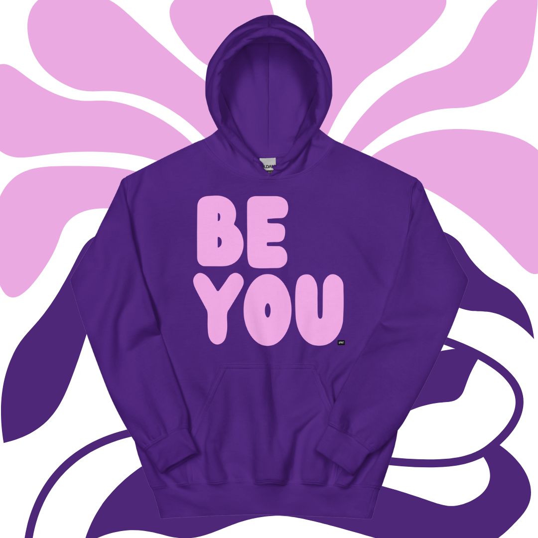 Be You in Purple and Pink Unisex Hoodie