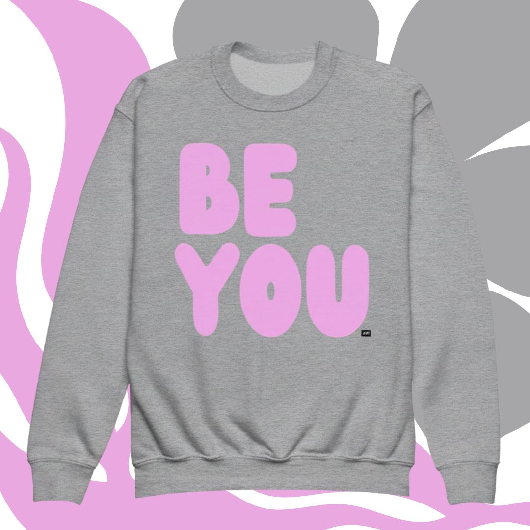 Be You Kids in Pink Unisex Crew Neck Sweatshirt - Available in Assorted Colors