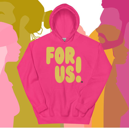 For Us in Pink and Yellow Unisex Hoodie
