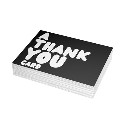 A Thank You Card in Black and White Greeting Card Set - 2 Sizes Available, Quantities of 10, 30, 50