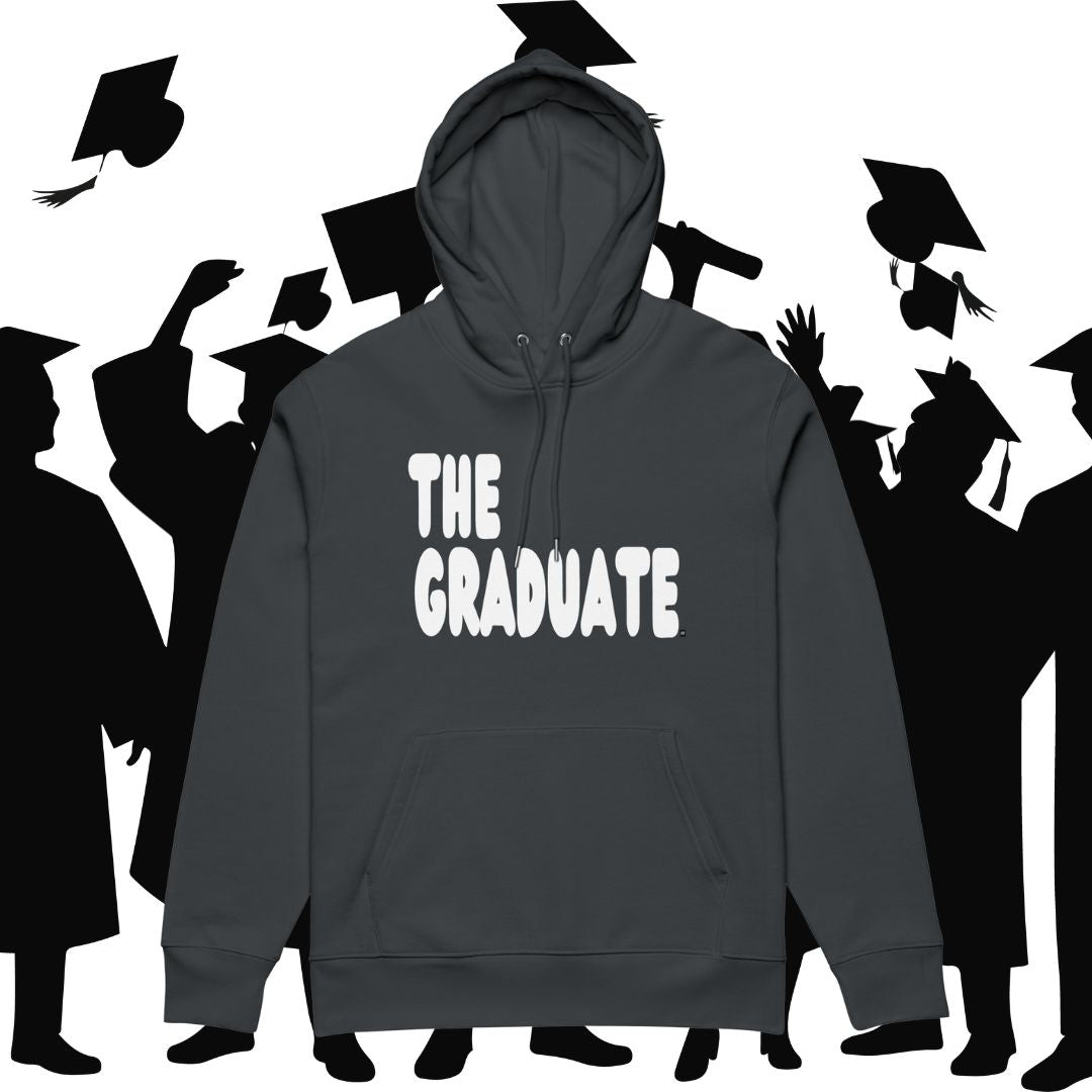 The Graduate Premium Unisex Hoodie - Available in 5 Colors
