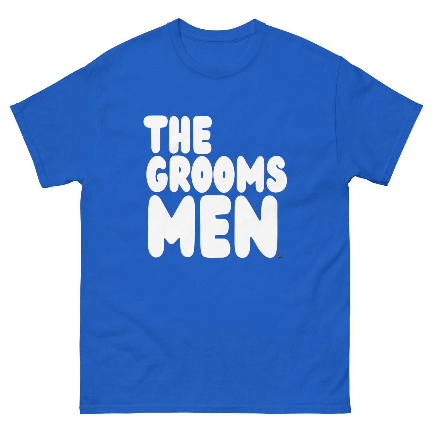 The Groomsmen Unisex T-Shirt in  Royal Blue from the APWT Gift Shop