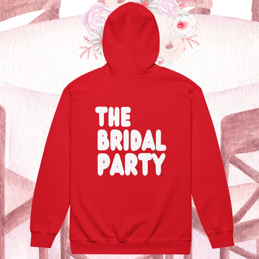 The Bridal Party Unisex Zip-Up Hoodie - Available in Assorted Colors