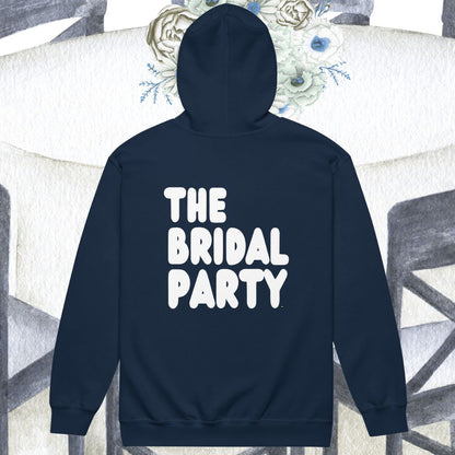 The Bridal Party Unisex Zip-Up Hoodie - Available in Assorted Colors