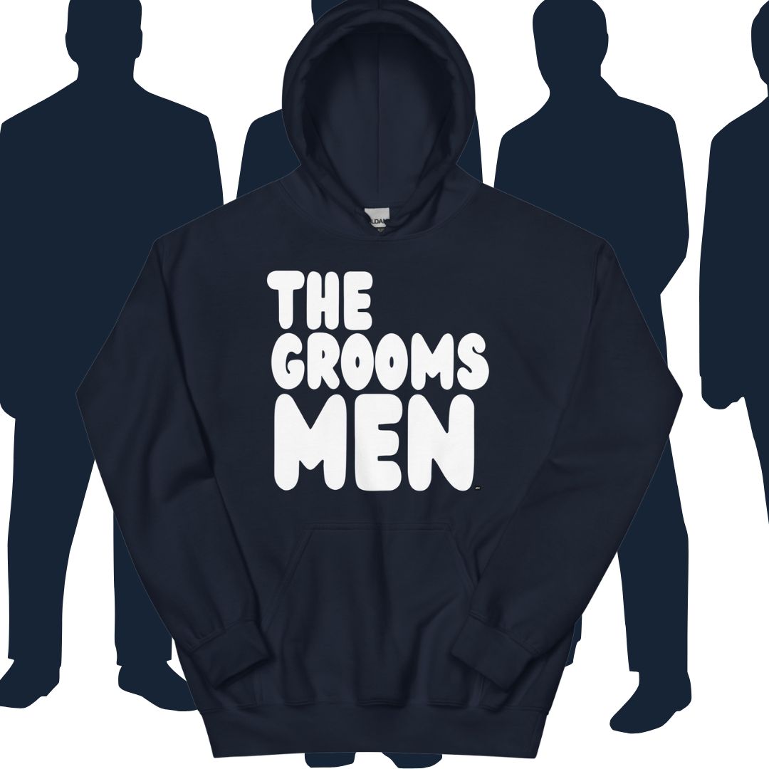 The Groomsmen Unisex Hoodie - Available in Assorted Colors