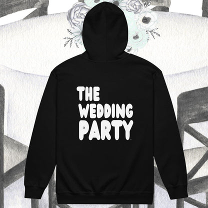 The Wedding Party Unisex Zip-Up Hoodie - Available in Assorted Colors