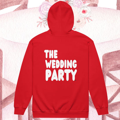The Wedding Party Unisex Zip-Up Hoodie - Available in Assorted Colors
