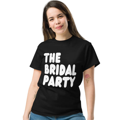 The Bridal Party Unisex T-Shirt - Available in Assorted Colors