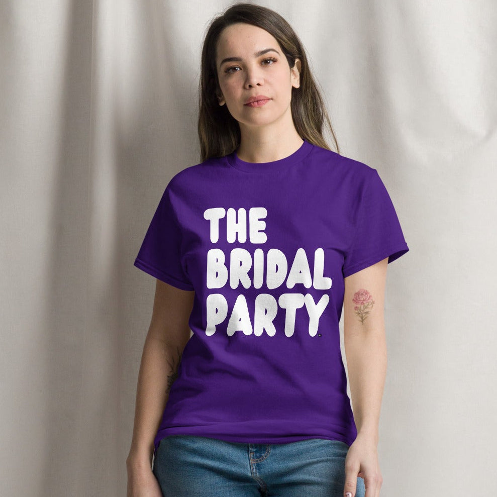 The Bridal Party Unisex T-Shirt - Available in Assorted Colors