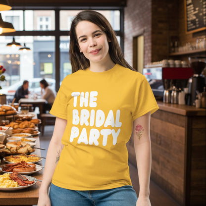 The Bridal Party Unisex T-Shirt - Available in Assorted Colors