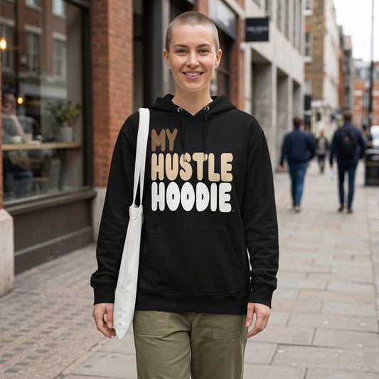 My Hustle Hoodie Premium Unisex Hoodie - Available in 3 Colors