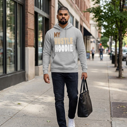 My Hustle Hoodie Premium Unisex Hoodie - Available in 3 Colors