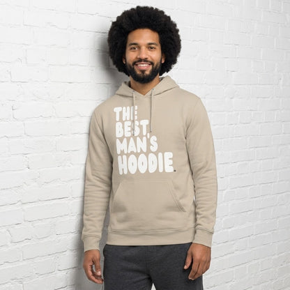 The Best Man's Hoodie Premium Unisex Hoodie - Available in Assorted Colors