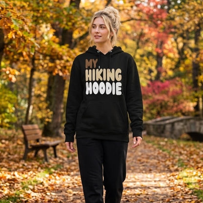 My Hiking Hoodie Premium Unisex Hoodie - Available in 3 Colors