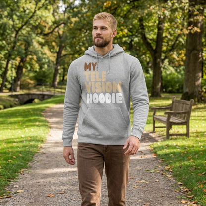 My Television Hoodie Premium Unisex Hoodie - Available in 3 Colors