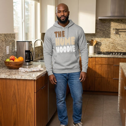 The Home Hoodie Premium Unisex Hoodie - Available in 3 Colors