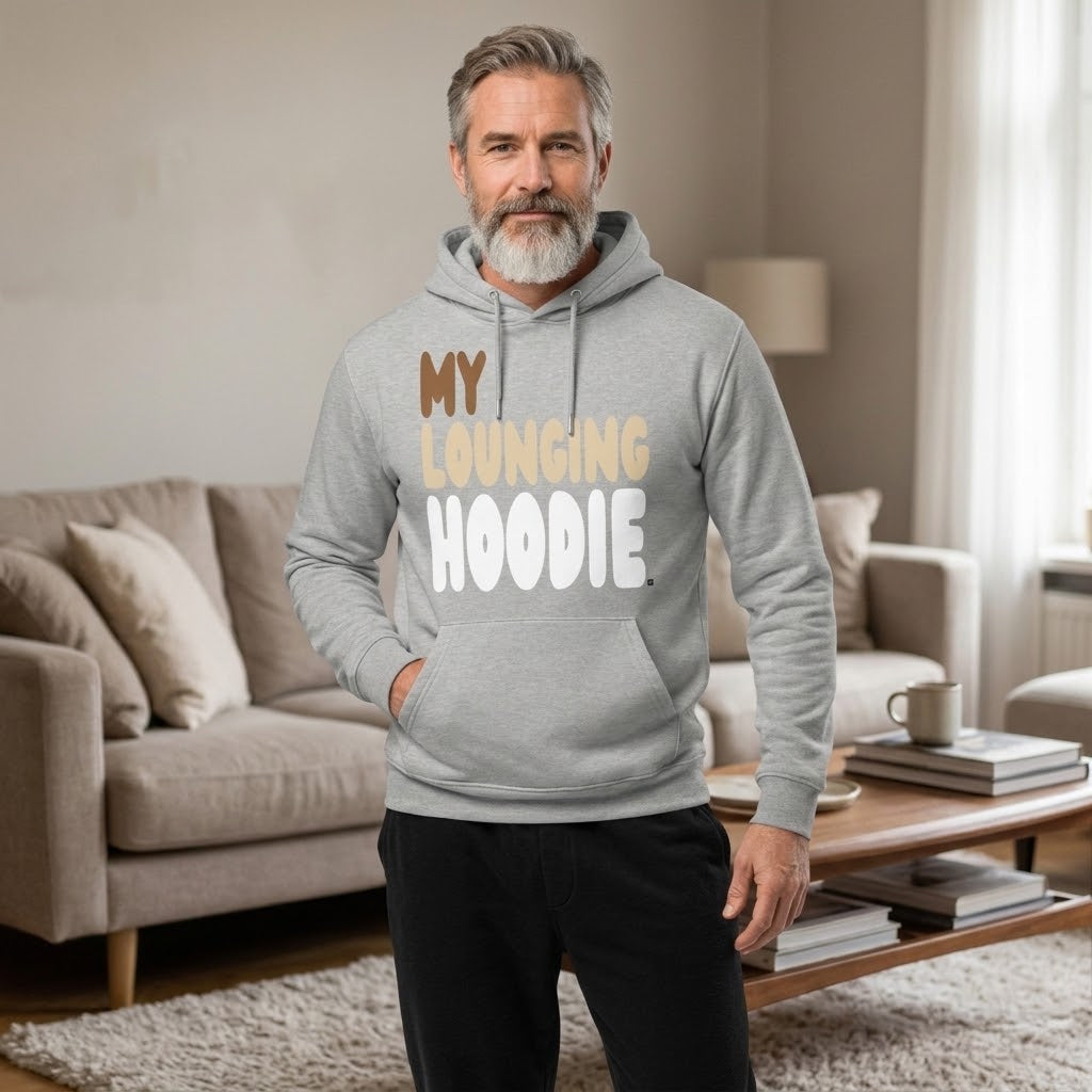 My Lounging Hoodie Premium Unisex Hoodie - Available in 3 Colors