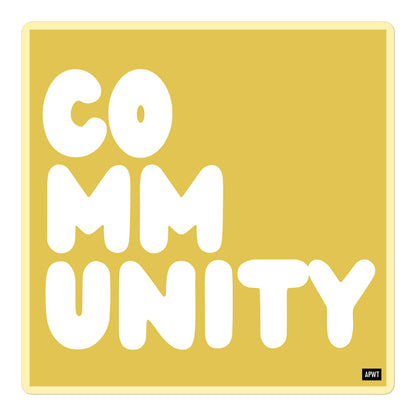 A Community in Yellow Vinyl Sticker - The APWT Gift Shop