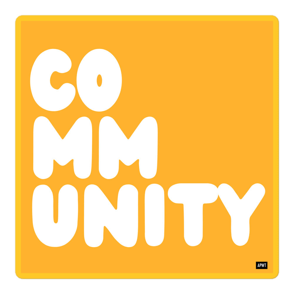 A Community in Sunflower Yellow Vinyl Sticker