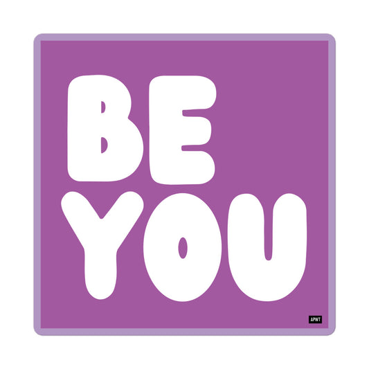 The APWT Gift Shop's Be You in Purple Sticker from the Be You Collection 