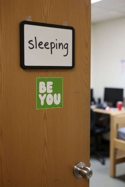 Be You in Green Vinyl Sticker