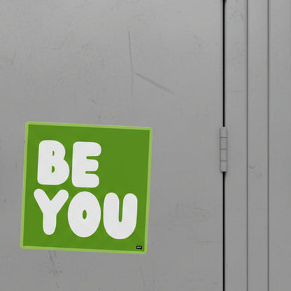 Be You in Green Vinyl Sticker