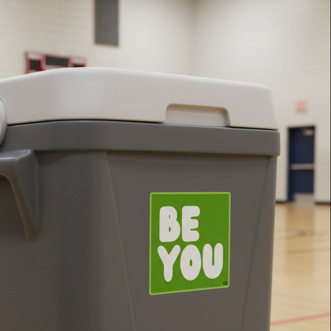 Be You in Green Vinyl Sticker
