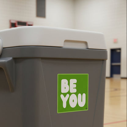Be You in Green Vinyl Sticker