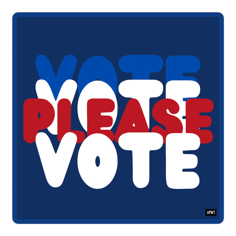 The APWT Gift Shop's Please Vote Vinyl Sticker from the APWT Vote Shop