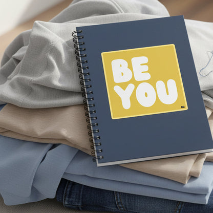 Be You in Yellow Vinyl Sticker