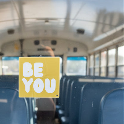 Be You in Yellow Vinyl Sticker