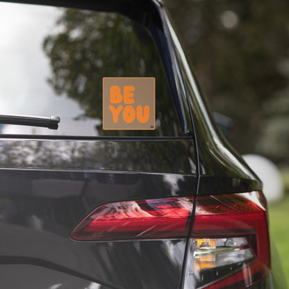 Be You in Brown and Orange Vinyl Sticker