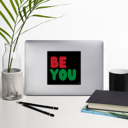 Be You in Black Vinyl Sticker