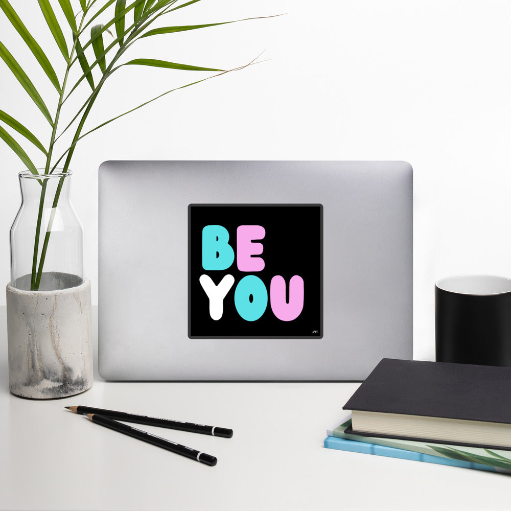 The Be You T Vinyl Sticker on a laptop (1 of 2) - The APWT Gift Shop