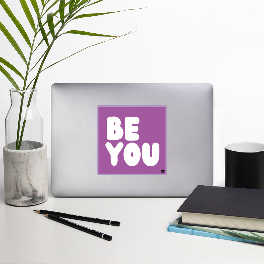 Be You in Purple Vinyl Sticker