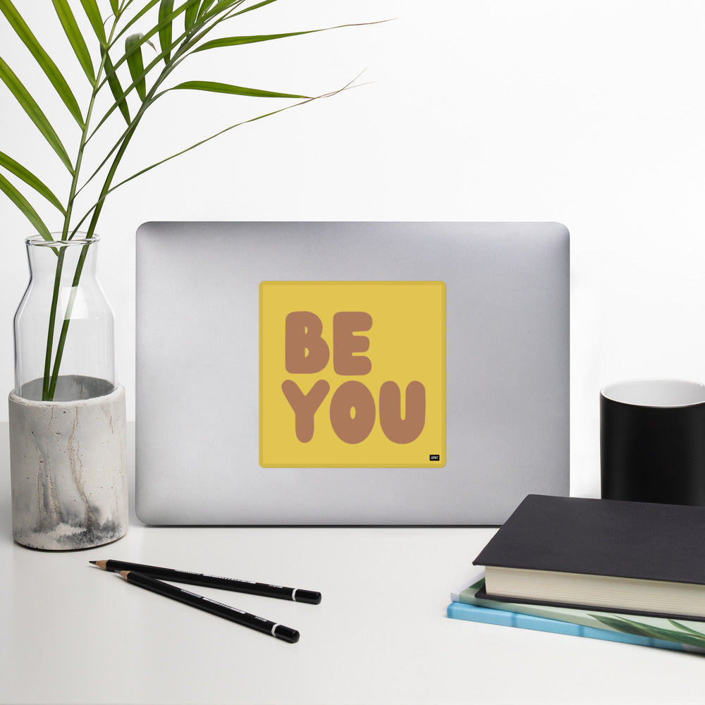 Be You in Yellow and Brown Vinyl Sticker