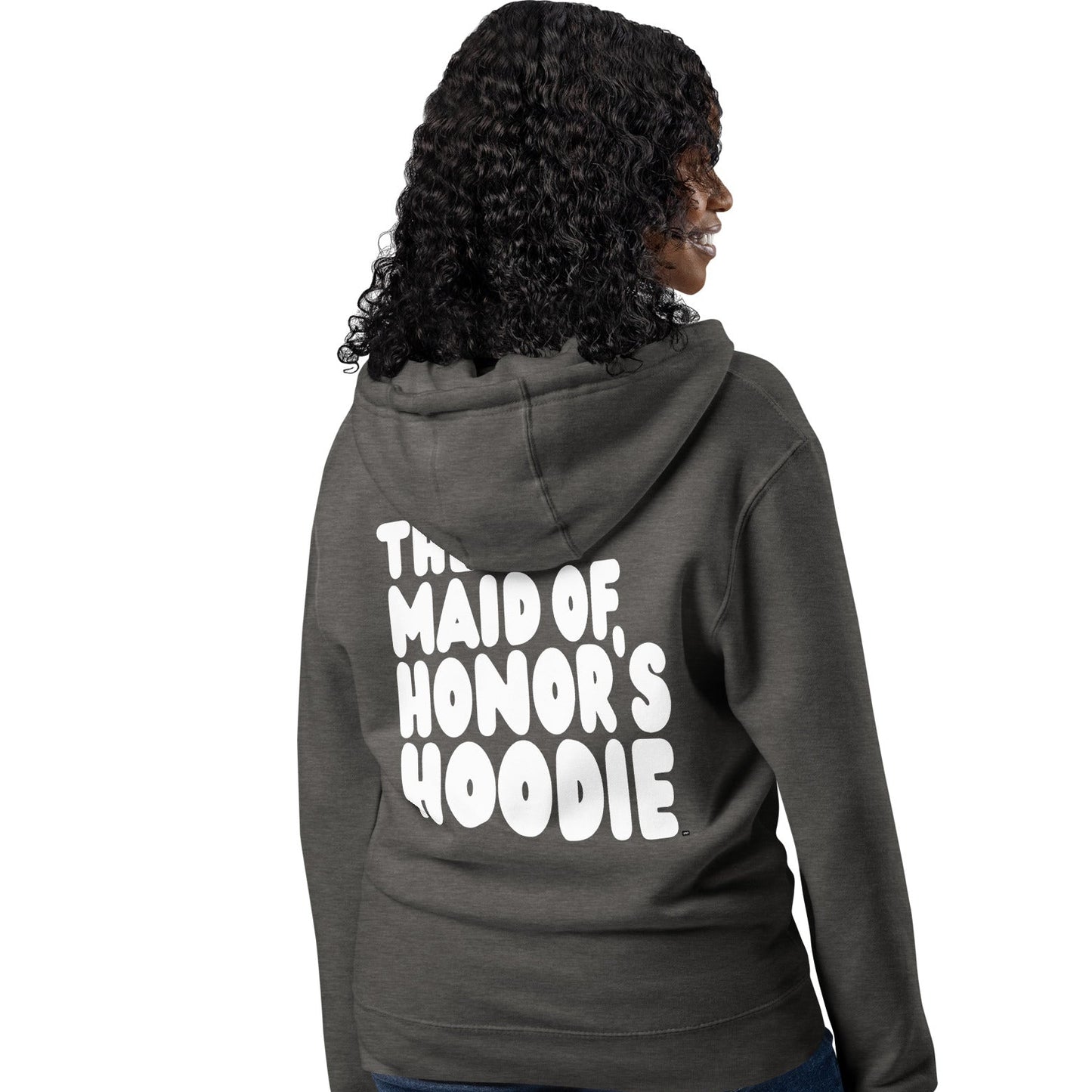 Woman wearing The Maid of Honor's Hoodie Premium Unisex Zip-Up Hoodie in Dark Grey